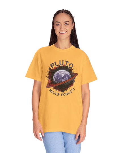 The 'Pluto, Never Forget!' Dram  Unisex Garment-Dyed T-shirt