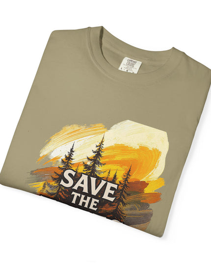 'Save The Trees!'  Unisex Garment-Dyed T-shirt