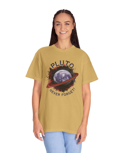 The 'Pluto, Never Forget!' Dram  Unisex Garment-Dyed T-shirt