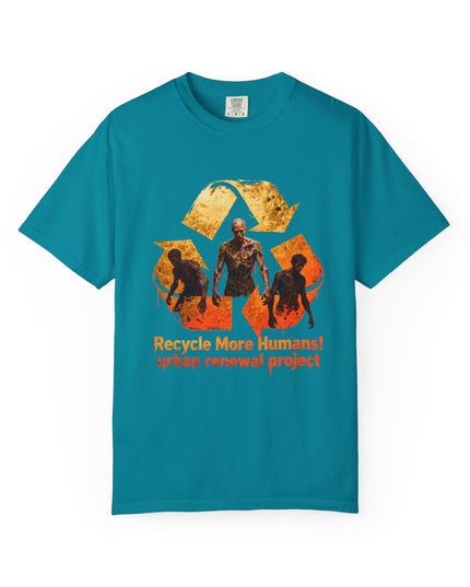 The 'Recycle More Humans!' Fire  Unisex Garment-Dyed T-shirt