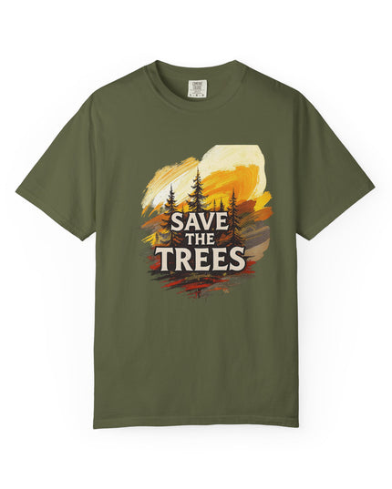 'Save The Trees!'  Unisex Garment-Dyed T-shirt