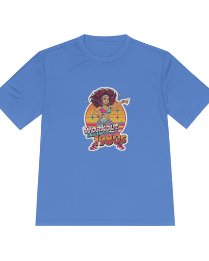 The 'Workout Like The 1980s' Workout Girl Shirt