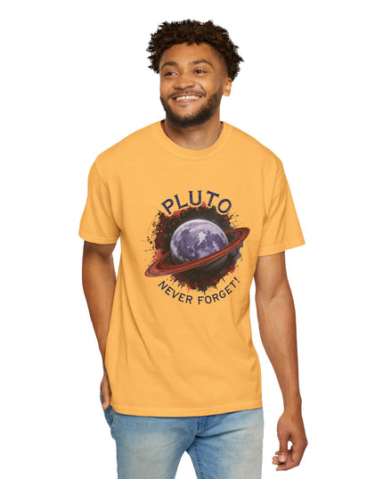 The 'Pluto, Never Forget!' Dram  Unisex Garment-Dyed T-shirt