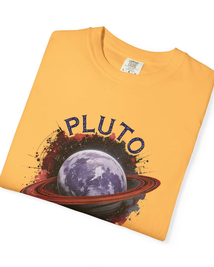 The 'Pluto, Never Forget!' Dram  Unisex Garment-Dyed T-shirt