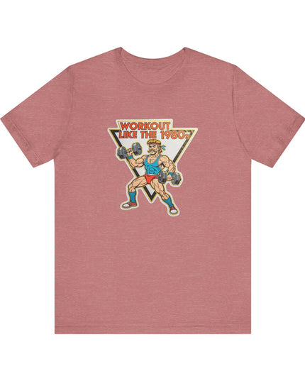 The 'Workout Like The 1980s' Muscle Man Tee