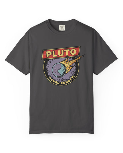 The 'Pluto, Never Forget!' Deco  Unisex Garment-Dyed T-shirt