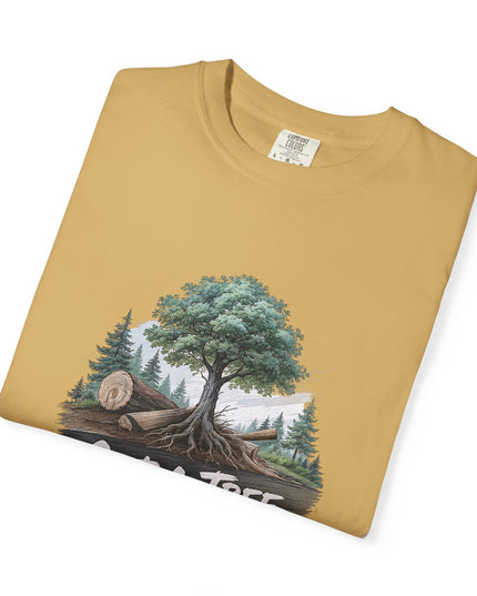 The 'Save The Trees!'  Cut 1 Plant 3 Unisex Garment-Dyed T-shirt