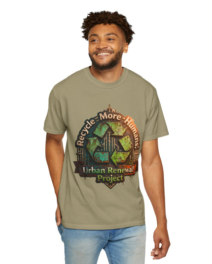 The ' Recycle More Humans!' Deco  Unisex Garment-Dyed T-shirt