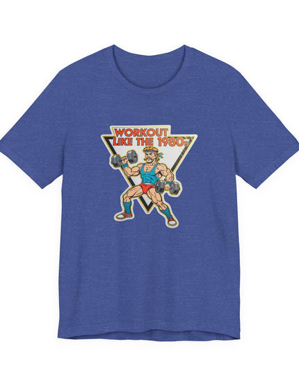 The 'Workout Like The 1980s' Muscle Man Tee