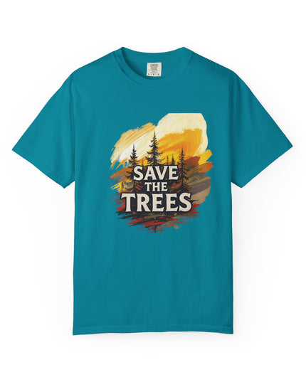 'Save The Trees!'  Unisex Garment-Dyed T-shirt