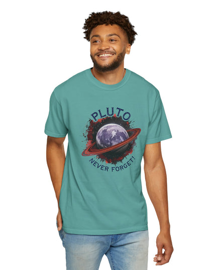 The 'Pluto, Never Forget!' Dram  Unisex Garment-Dyed T-shirt