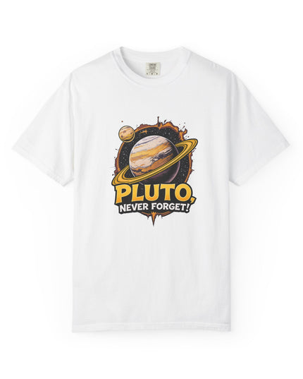 The 'Pluto, Never Forget!' Cart  Unisex Garment-Dyed T-shirt