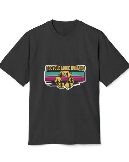 The 'Recycle More Humans' v1 T-Shirt, Eco-Friendly Graphic Tee, Save the Earth Apparel, Sustainable Clothing, Upcycled Materials Shirt