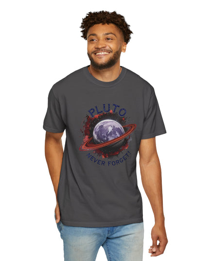 The 'Pluto, Never Forget!' Dram  Unisex Garment-Dyed T-shirt