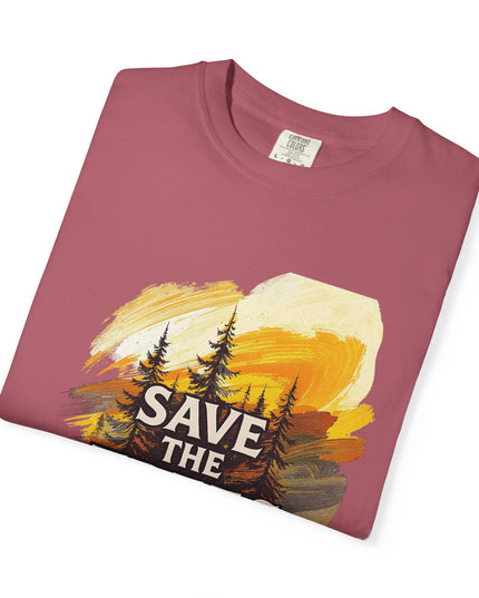 'Save The Trees!'  Unisex Garment-Dyed T-shirt