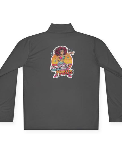 The 'Workout Like The 1980s' Workout Girl Quarter-Zip Pullover