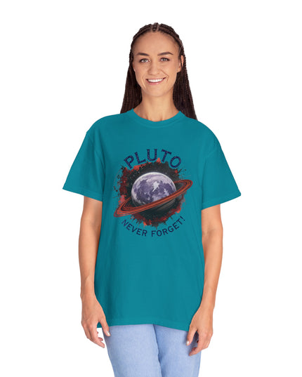 The 'Pluto, Never Forget!' Dram  Unisex Garment-Dyed T-shirt