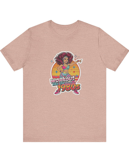 The 'Workout Like The 1980s' Workout Girl Tee