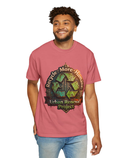 The ' Recycle More Humans!' Deco  Unisex Garment-Dyed T-shirt