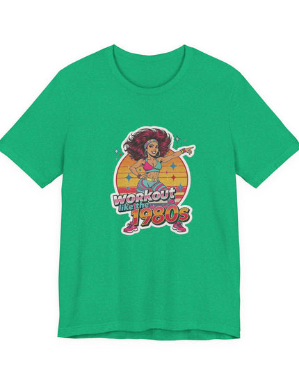 The 'Workout Like The 1980s' Workout Girl Tee