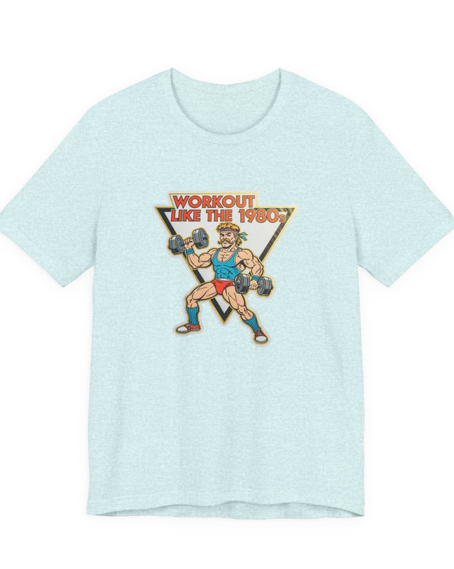 The 'Workout Like The 1980s' Muscle Man Tee