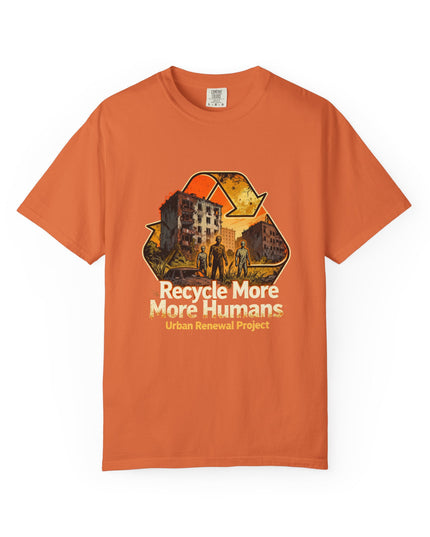 Recycle More Humans v2 Tee