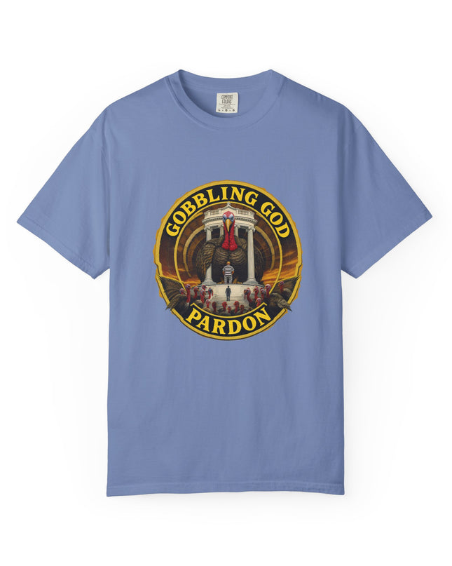 Gobbling God Pardon Thanksgiving Tee