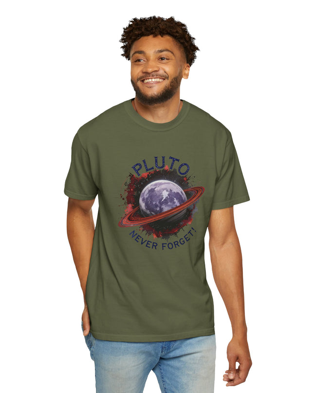 The 'Pluto, Never Forget!' Dram  Unisex Garment-Dyed T-shirt