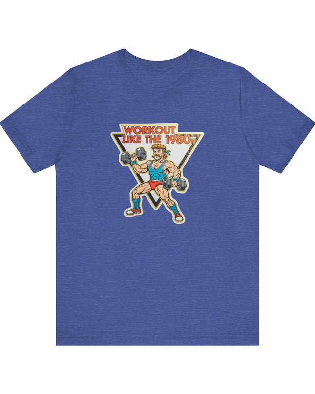 The 'Workout Like The 1980s' Muscle Man Tee