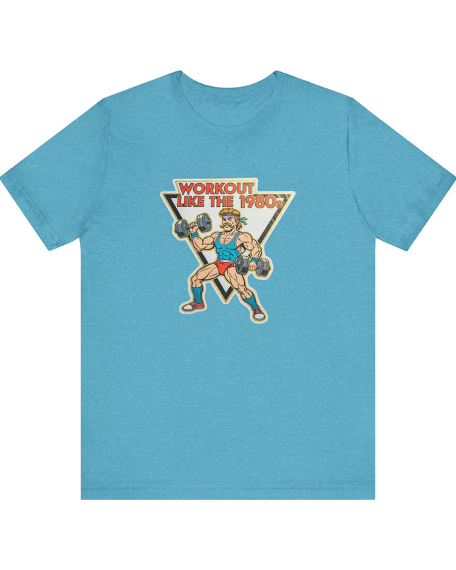 The 'Workout Like The 1980s' Muscle Man Tee