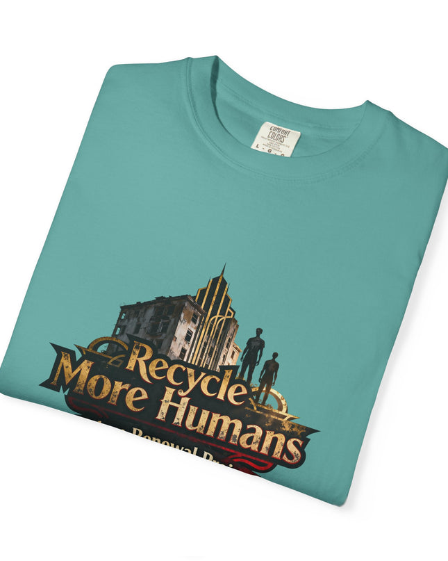 Recycle More Humans v1 Tee