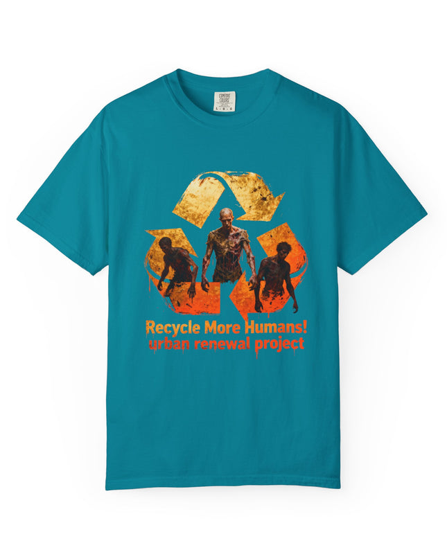 The 'Recycle More Humans!' Fire  Unisex Garment-Dyed T-shirt