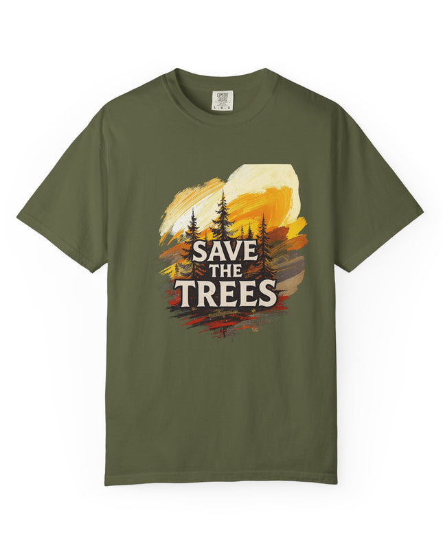 'Save The Trees!'  Unisex Garment-Dyed T-shirt