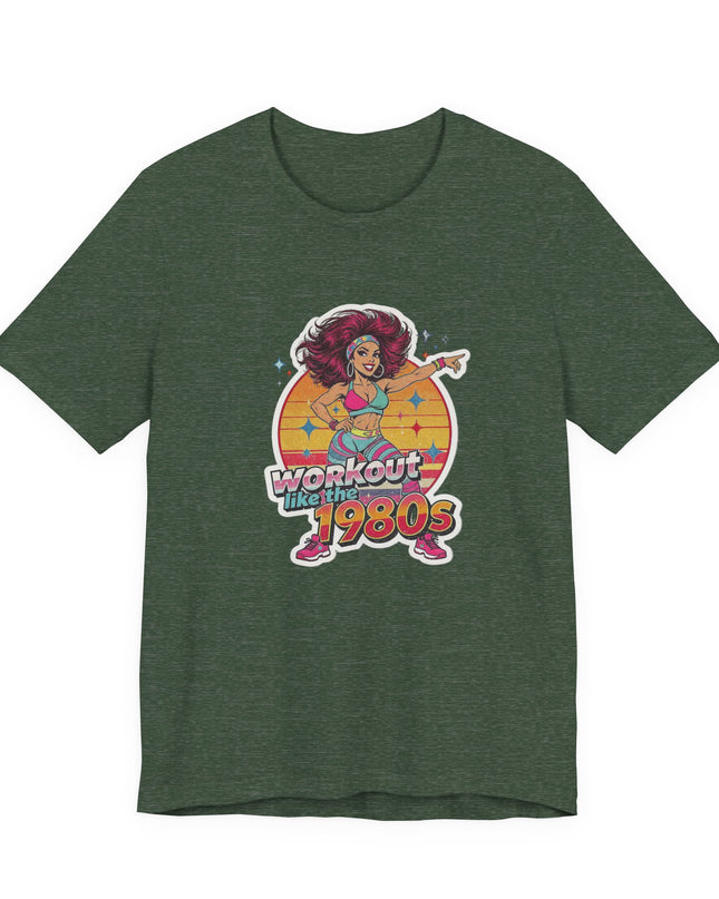 The 'Workout Like The 1980s' Workout Girl Tee