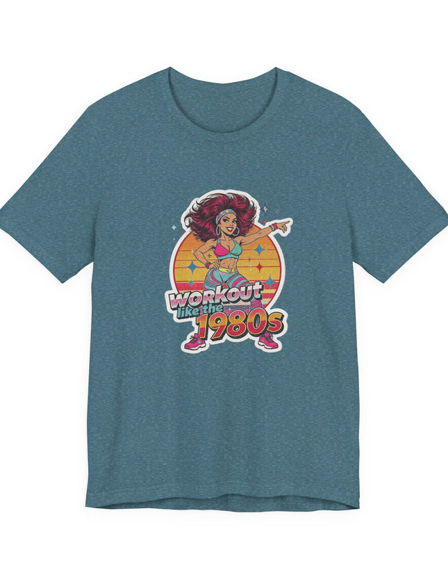 The 'Workout Like The 1980s' Workout Girl Tee