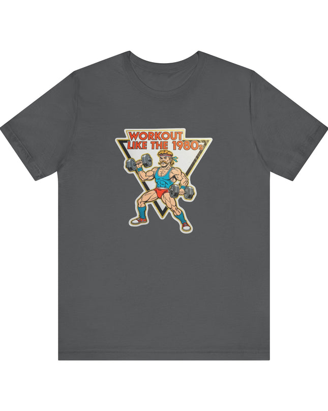 The 'Workout Like The 1980s' Muscle Man Tee