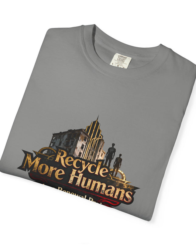 Recycle More Humans v1 Tee