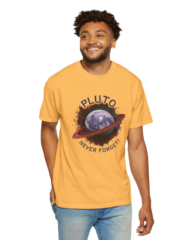 The 'Pluto, Never Forget!' Dram  Unisex Garment-Dyed T-shirt