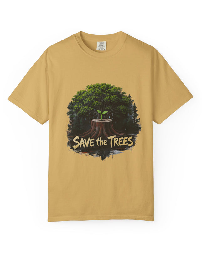 The  'Save The Trees!'  Crying Trees Unisex Garment-Dyed T-shirt