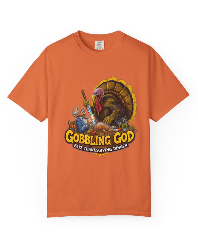 Gobbling God Eats Thanksgiving Dinner Thanksgiving Tee