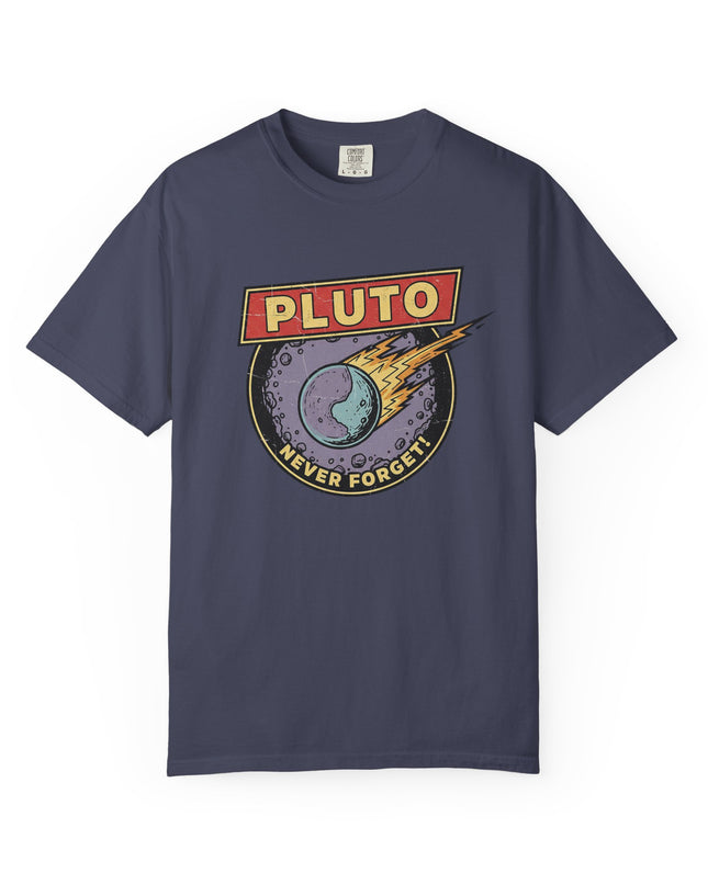 The 'Pluto, Never Forget!' Deco  Unisex Garment-Dyed T-shirt
