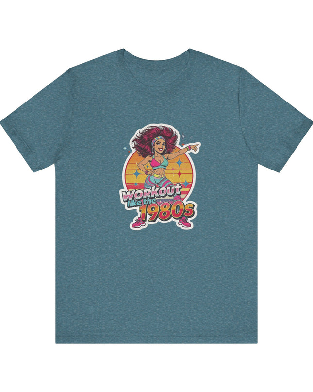 The 'Workout Like The 1980s' Workout Girl Tee