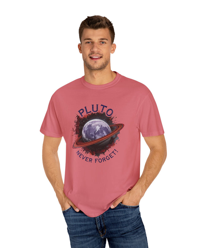 The 'Pluto, Never Forget!' Dram  Unisex Garment-Dyed T-shirt