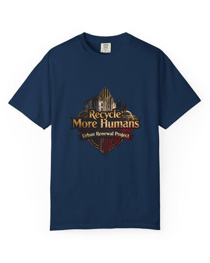 Recycle More Humans v1 Tee