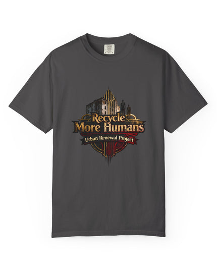 Recycle More Humans v1 Tee