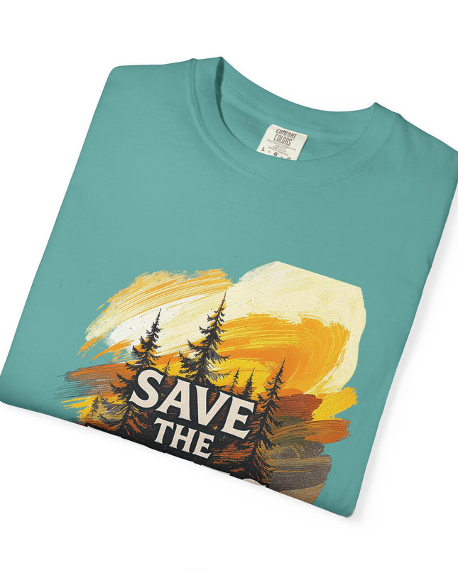 'Save The Trees!'  Unisex Garment-Dyed T-shirt