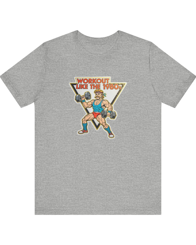 The 'Workout Like The 1980s' Muscle Man Tee