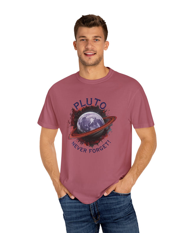 The 'Pluto, Never Forget!' Dram  Unisex Garment-Dyed T-shirt