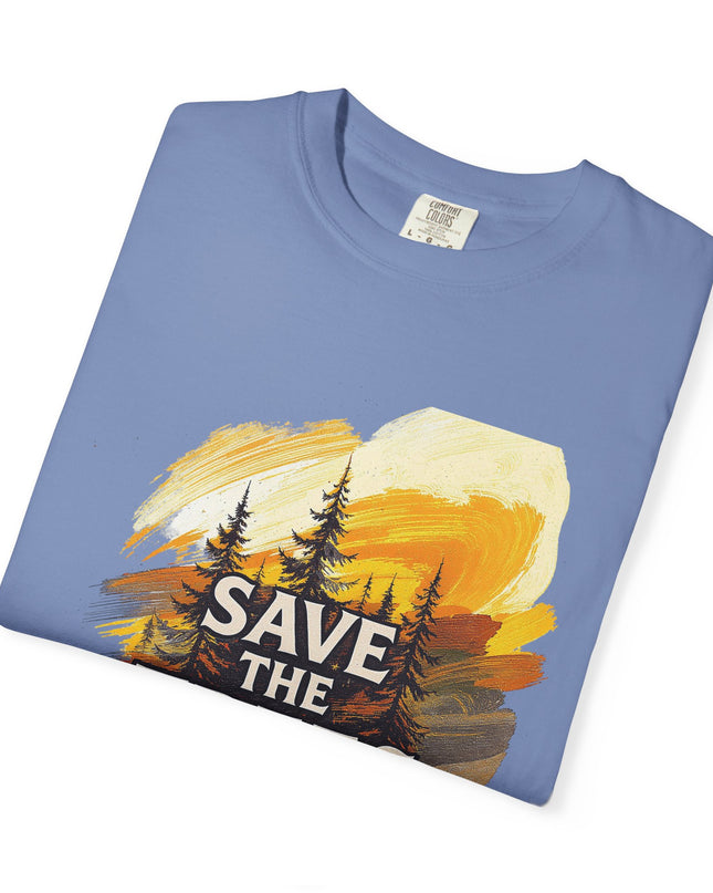 'Save The Trees!'  Unisex Garment-Dyed T-shirt