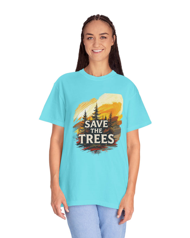 'Save The Trees!'  Unisex Garment-Dyed T-shirt